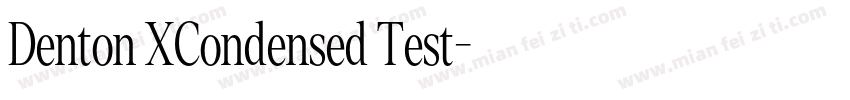 Denton XCondensed Test字体转换